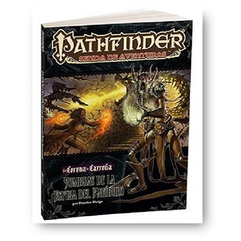 Pathfinder - Senda de Aventuras - CdC: Sombras de la Espira del Patíbulo