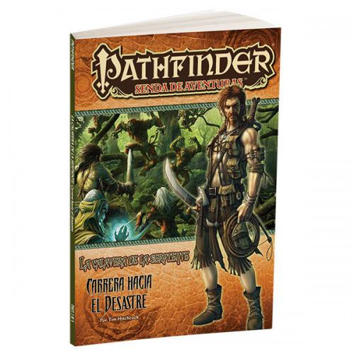 Pathfinder - Senda de Aventuras - CdS: Carrera hacia el Desastre