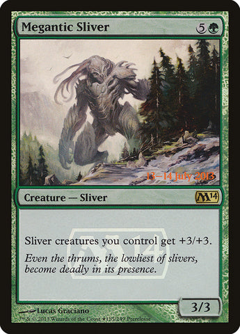 Megantic Sliver [Promociones de presentación de Magic 2014] 