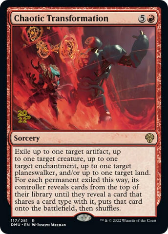 Transformación caótica [Promociones de presentación de Dominaria United] 