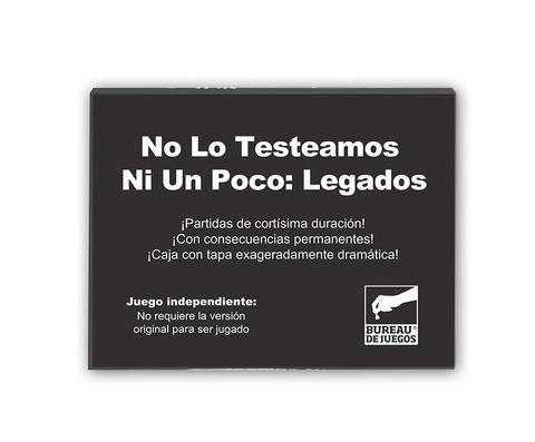 No lo testeamos ni un Poco: Legados