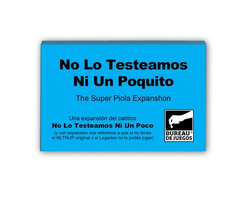 No lo testeamos ni un poquito (Expansión)