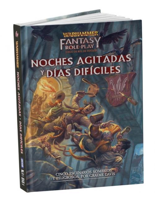 Warhammer Fantasy – Noches agitadas y días difíciles